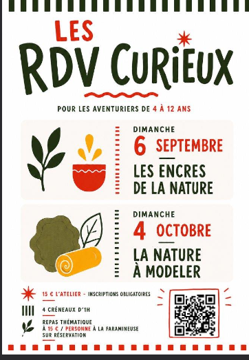 Affiche des RDV curieux pour les aventuriers de 4 à 12 ans : dimanche 6 septembre, Les encres de la nature ; dimanche 4 octobre, La nature à modeler. 15 € l'atelier, inscriptions obligatoires, 4 créneaux d'une heure.
